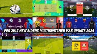 PES 2017 NEW SIDERX MULTISWITCHER V2.5 UPDATE 2024