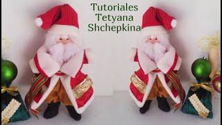 Papa Noel .Tutorial.  Hacer Santa Claus. Мастер-класс .Дед мороз. Tetyana Shchepkina