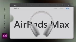 Apple AirPods Max Adobe xd Landing page {#landing page, UI/UX, Adobe xd, Animation } #adobe