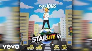 RYGIN KING - STAR LIFE (Audio Visual)