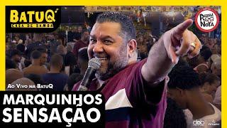 Marquinhos Sensação ao vivo na BatuQ