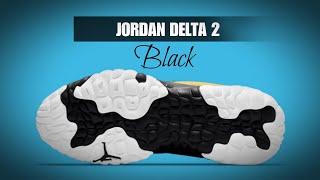 BLACK MULTI 2021 Jordan Delta 2 DETAILED LOOK + PRICE