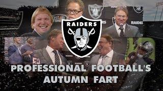 The Oakland Raiders: Professional Football's Autumn Fart