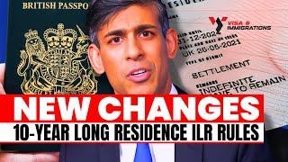 Updated 10-Year Long Residence ILR Rules in the UK 2024