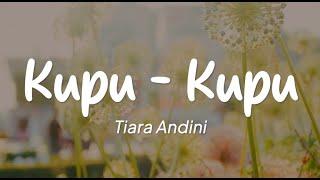 Tiara Andini - Kupu-Kupu (Lirik)