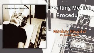 Unwilling Medical Procedure - Self-Titled (Full EP)