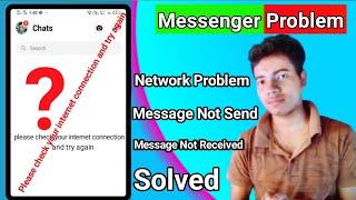 Please Check Your Internet Connection And Try Again Messenger ! Messenger Network Problem !