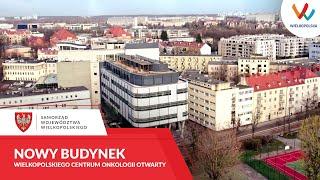 Nowy budynek Wielkopolskiego Centrum Onkologii otwarty