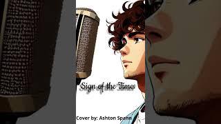 Sign Of The Times cover by Ashton Spann #cover #fyy #singing