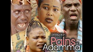 Latest Nollywood Movies 2021 Pains of Adamma