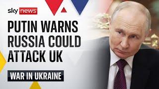 Putin warns he could new use missile to attack US and UK military facilities | Ukraine War