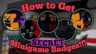 How to Get the Secret Minigame Badges!!! | FNaF RP: Tribute | Roblox