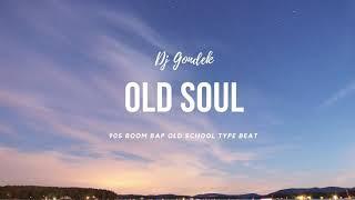 ,,OLD SOUL'' 90S BOOM BAP  Oldschool Type Beat  HIP HOP INSTRUMENTAL 2020