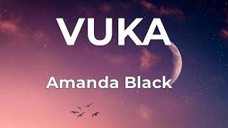 Amanda Black - Vuka  ft. Anthony Hamilton, Soweto Gospel Choir [Lyrics]