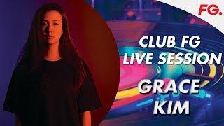 GRACE KIM | LIVE | CLUB FG | DJ MIX | RADIO FG