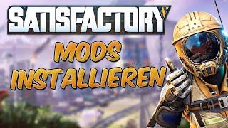 Satisfactory - Mods installieren (schnell & einfach) [Guide | Steam | Deutsch]