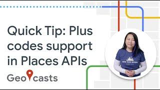 Plus codes support for Place Autocomplete and Geocoding