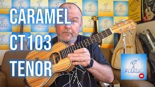 Got A Ukulele Reviews - Caramel CT103 Tenor