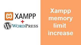 Xampp memory limit increase | W3topper Student Support