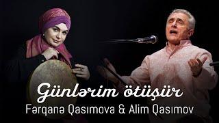 Fərqanə Qasımova & Alim Qasımov - Günlərim ötüşür (Official Video)