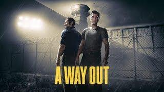 ПОБЕГ ИЗ ТЮРЬМЫ   A WAY OUT  Прохождение #1