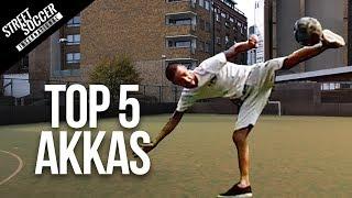 Top 5 INSANE Akkas | Street Soccer International