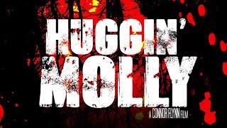 Huggin Molly (Found Footage Horror FIlm)