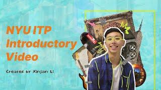 Xinjian Li NYU ITP Introductory Video