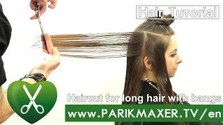 Haircut for long hair with bangs. parikmaxer TV USA