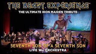 Seventh Son of a Seventh Son - Live with Orchestra - The Beast Experience - Iron Maiden Tribute