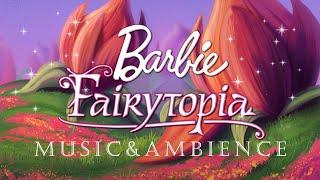 Barbie: Fairytopia  Music & Nature Ambience  | Study, Relax & Sleep