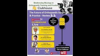 The Future of Orthopaedic Surgery & Practice – Review with Dr Madhav Borate