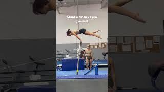 Stuntwoman can pro gymnast