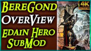 Beregond Overview | Edain Hero Submod | - Defenders of the White City - 4k