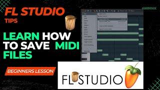 How to Save MIDI file on FL for Future projects