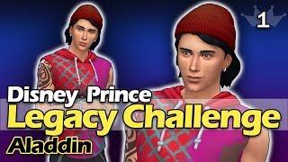 Modern Day Aladdin? | Sims 4 Legacy Challenge: Disney Princes - ALADDIN | Part 1