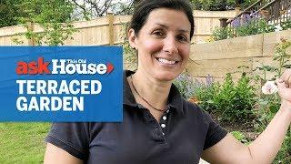 How to Design a Terraced Garden | Ask This Old House