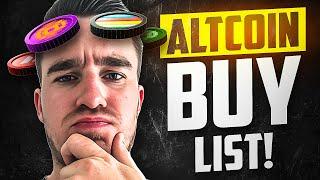 Follow This EXACT Altcoin Buy List For 1000%