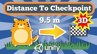 Unity 3D Tutorial How To Calculate And Display Distance From Character To Checkpoint In 3D Space