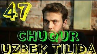 chuqur 47qism turk tilida