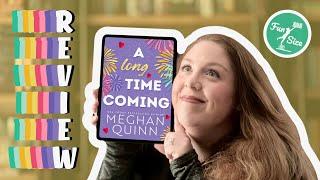 A Long Time Coming by Meghan Quinn (Cane Brothers Book 3) - Book Review