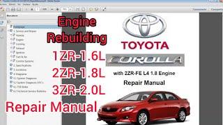 Toyota Corolla 1ZR ,2ZR ,3ZR Engine Rebuilding Repair Manual