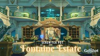 Fontaine Estate  ( W/ ID ) || Serenitea pot #genshinimpact