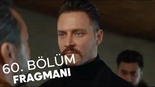 Ben Bu Cihana Sığmazam 60  Bölüm Fragmanı