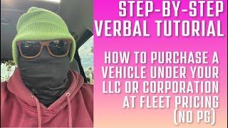 Buy a car under an LLC or Corporation at fleet pricing(no pg) #businesscredit #llc #nopg