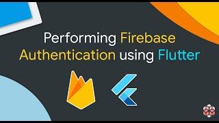 Firebase Authentication using Flutter (2022) | Dart-only method