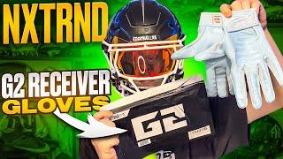 Massive Upgrades! NXTRND G2 Receiver Football Gloves