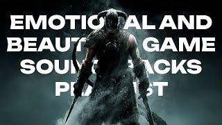 Emotional and Beautiful Game Soundtracks Playlist #1