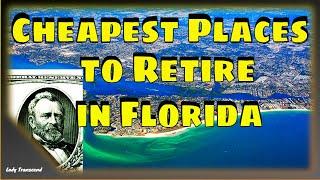 12 Cheapest Places to Retire in Florida, Affordable Places in Florida