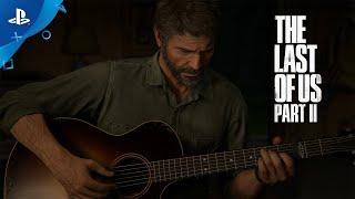 The Last of Us Part II - Official Story Trailer | PS4